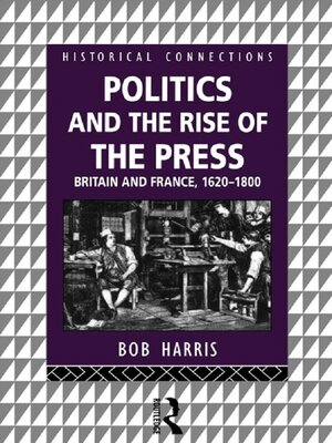 cover image of Politics and the Rise of the Press